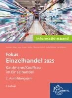 Patrick Meissner, Eva-Maria Bittger, Christoph von Wildemann, Karin Huse, Stefan Sauthoff-Böttcher, Axel Meyer Gen. Potthoff, Felix Beckmann, Daniel Knüppe - Fokus Einzelhandel 2025, 2. Ausbildungsjahr, Häftad