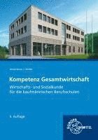 bokomslag Kompetenz Gesamtwirtschaft, Wirtschafts- und Sozialkunde für kaufmännische BS