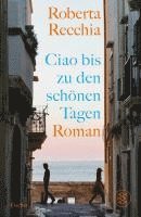 bokomslag Ciao bis zu den schönen Tagen