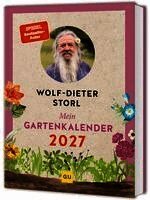 Wolf-Dieter Storl - Mein Gartenkalender 2027, Inbunden