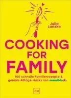 Julia Lanzke - Cooking for Family, Inbunden. Tillgänglighet: Lägg i varukorg