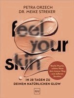 Petra Orzech, Meike Streker - Feel your Skin, Inbunden
