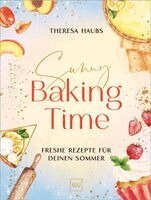 Theresa Haubs - Sunny Baking Time, Inbunden