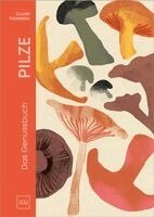 Claire Thomson - PILZE, Inbunden