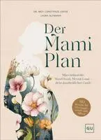 Constanze Lohse, Laura Altmann - Der Mami-Plan, Inbunden. Tillgänglighet: Lägg i varukorg