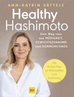 Ann-Katrin Sättele - Healthy Hashimoto, Inbunden. Tillgänglighet: Lägg i varukorg