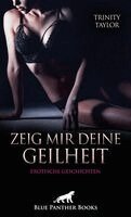Trinity Taylor, Panther Blue - Zeig mir deine Geilheit | 5 sexy erotische Geschichten, Häftad