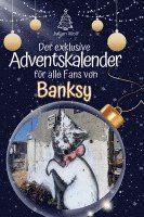 bokomslag Der exklusive Adventskalender für alle Fans von Banksy