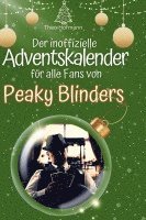 bokomslag Der inoffizielle Adventskalender für alle Fans von Peaky Blinders