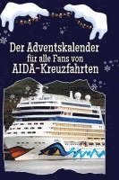 bokomslag Der Adventskalender für alle Fans von AIDA-Kreuzfahrten
