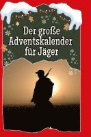 bokomslag Der große Adventskalender für Jäger