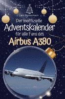 bokomslag Der inoffizielle Adventskalender für alle Fans des Airbus A380