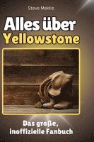 bokomslag Alles über <br> Yellowstone