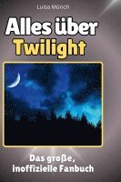 bokomslag Alles über<br> Twilight