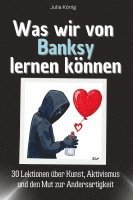 bokomslag Was wir von Banksy lernen können