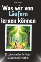 bokomslag Was wir von Läufern lernen können