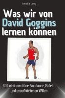 bokomslag Was wir von David Goggins lernen können