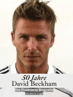 bokomslag 50 Jahre David Beckham