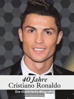 bokomslag 40 Jahre Cristiano Ronaldo