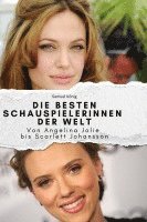 Die besten Schauspielerinnen der Welt 1