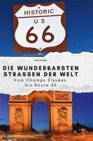 bokomslag Die wunderbarsten Straßen der Welt