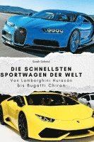 bokomslag Die schnellsten Sportwagen der Welt