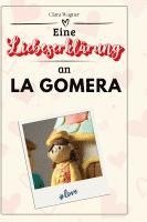 bokomslag Eine Liebeserklärung an La Gomera