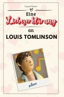 bokomslag Eine Liebeserklärung an Louis Tomlinson