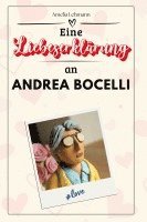 bokomslag Eine Liebeserklärung an Andrea Bocelli