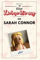 bokomslag Eine Liebeserklärung an Sarah Connor