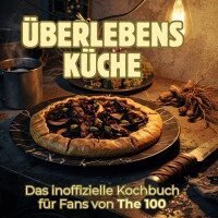 Lucy Schulz - Überlebensküche, Inbunden