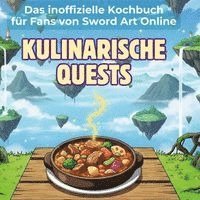 Paul Schmitz - Das inoffizielle Kochbuch für Fans von Sword Art Online, Inbunden