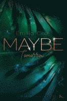 Emilia Cole - Maybe Tomorrow, Häftad