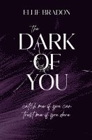 bokomslag THE DARK OF YOU 3