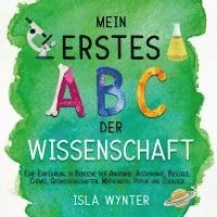 bokomslag Mein erstes ABC der Wissenschaft