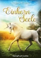 bokomslag Einhornseele - Kampf um Luma
