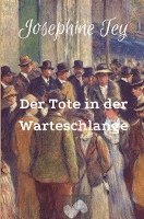 bokomslag Der Tote in der Warteschlange