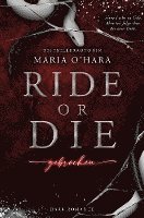 Ride or Die: Gebrochen 1