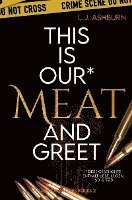 bokomslag This is our Meat and Greet