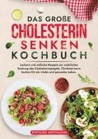 Stefanie Hoffmann - Das große Cholesterin Senken Kochbuch, Häftad