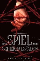 Das Spiel der Schicksalsfäden 1