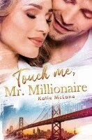 Katie Mclane - Touch Me, Mr. Millionaire, Häftad