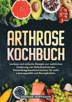 Stefanie Hoffmann - Arthrose Kochbuch, Häftad