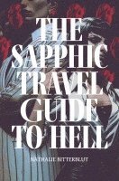 bokomslag The Sapphic Travel Guide to Hell