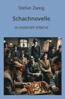 bokomslag Schachnovelle: In Einfacher Sprache