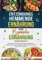 bokomslag Entzündungshemmende Ernährung und Basische Ernährung Kochbuch