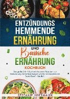 Entzündungshemmende Ernährung und Basische Ernährung Kochbuch