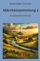 Gebrüder Grimm, André Graf - Märchensammlung 2: In Einfacher Sprache, Häftad