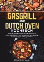 bokomslag Gasgrill und Dutch Oven Kochbuch