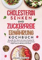 Cholesterin Senken und Zuckerfreie Ernährung Kochbuch 1